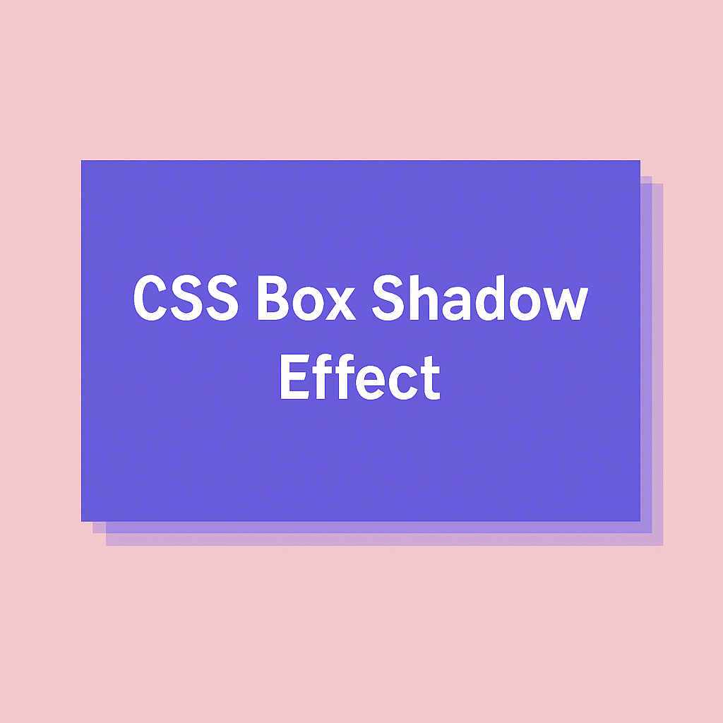 CSS Box Shadow Card Effect